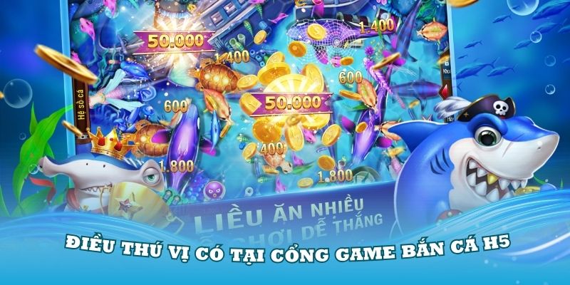 Tính năng đang có trong tựa game săn cá H5